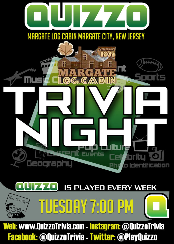 Quizzo Live Trivia @ Margate Log Cabin Margate City, New ...